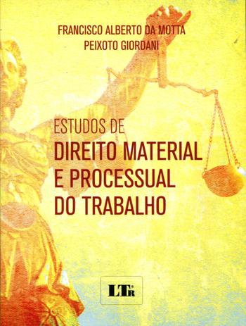 Estudos de Direito Material e Processual do Trabalho - Ltr Menor preço em Estudos de Direito Material e Processual do Trabalho - Ltr