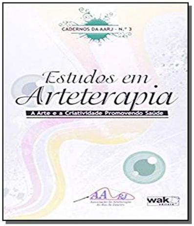 Estudos em arteterapia: a arte e a criatividade pr - Wak Menor preço em Estudos em arteterapia: a arte e a criatividade pr - Wak