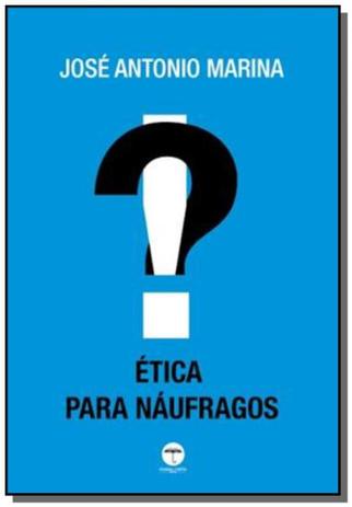 Etica para naufragos - Guarda-chuva - versal é boa?