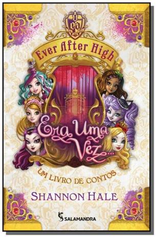 Ever after high: era uma vez... um livro de contos - Moderna - paradidatico Menor preço em Ever after high: era uma vez... um livro de contos - Moderna - paradidatico