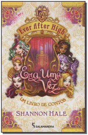 Ever After High - Era Uma Vez...um Livro De Contos - Moderna Menor preço em Ever After High - Era Uma Vez...um Livro De Contos - Moderna