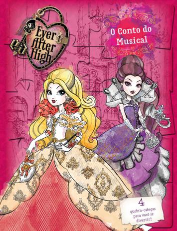 Ever After High - o conto do musical - Ciranda cultural Menor preço em Ever After High - o conto do musical - Ciranda cultural
