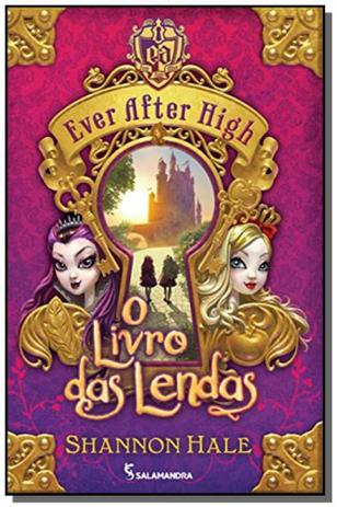 Ever after high: o livro das lendas - Moderna - paradidatico Menor preço em Ever after high: o livro das lendas - Moderna - paradidatico