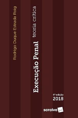 Execução Penal: Teoria Crítica - Saraiva editora Menor preço em Execução Penal: Teoria Crítica - Saraiva editora