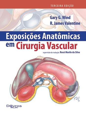 Exposicoes Anatomicas Em Cirurgia Vascular - Di livros Menor preço em Exposicoes Anatomicas Em Cirurgia Vascular - Di livros