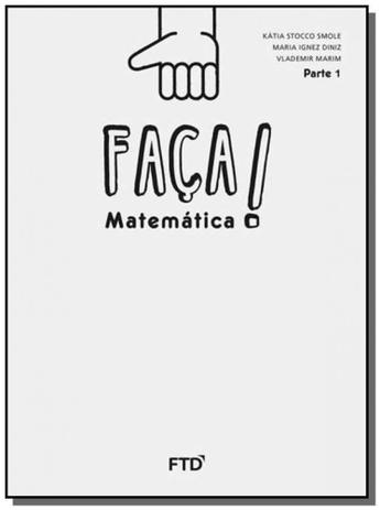 Faca matematica: 1o ano - Ftd Menor preço em Faca matematica: 1o ano - Ftd