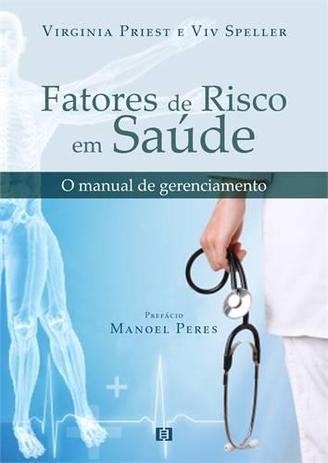 Fatores de Risco em Saude - E-papers Menor preço em Fatores de Risco em Saude - E-papers