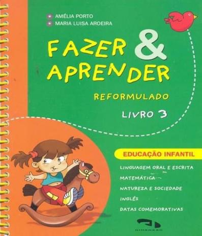 Fazer E Aprender - Reformulado - Livro 3 - Integrado - Ei - Dimensao - didatico Menor preço em Fazer E Aprender - Reformulado - Livro 3 - Integrado - Ei - Dimensao - didatico