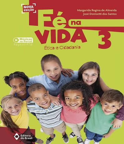 Fe Na Vida - 3 Ano - Ef I - 03 Ed - Editora do brasil - didaticos Menor preço em Fe Na Vida - 3 Ano - Ef I - 03 Ed - Editora do brasil - didaticos