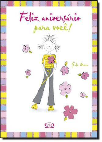 Feliz Aniversário Para Você - Vergara & Riba Menor preço em Feliz Aniversário Para Você - Vergara & Riba