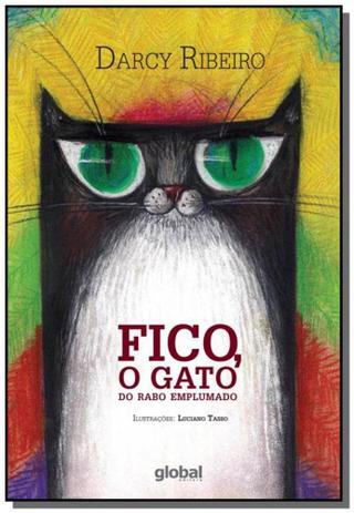 Fico, o gato do rabo emplumado - Global Menor preço em Fico, o gato do rabo emplumado - Global