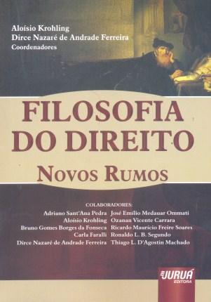 Filosofia do Direito - Novos Rumos - Juruá Menor preço em Filosofia do Direito - Novos Rumos - Juruá