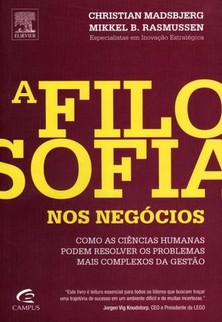 Filosofia Nos Negocios, A - Campus Menor preço em Filosofia Nos Negocios, A - Campus