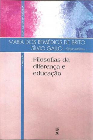 Filosofias da diferença e educaçao - Lf - livraria da fisica Menor preço em Filosofias da diferença e educaçao - Lf - livraria da fisica
