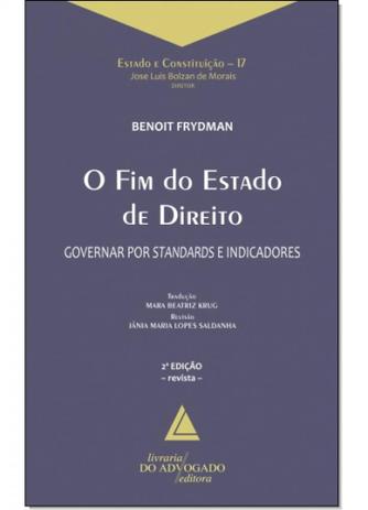 Fim do Estado de Direito, O - Coleção Estado e Constituição 17 - Livraria do advogado Menor preço em Fim do Estado de Direito, O - Coleção Estado e Constituição 17 - Livraria do advogado