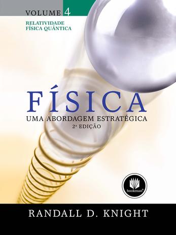 Física: Uma Abordagem Estratégica - Volume 4: Relatividade, Física Quântica Menor preço em Física: Uma Abordagem Estratégica - Volume 4: Relatividade, Física Quântica
