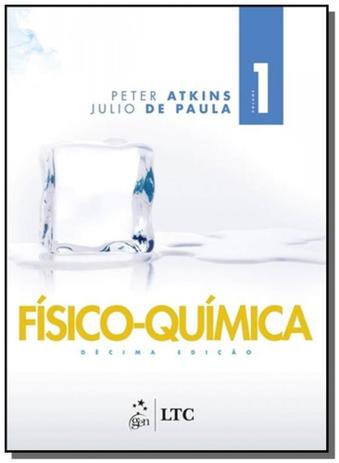 Físico-química - Vol.1 - Ltc - livros Menor preço em Físico-química - Vol.1 - Ltc - livros