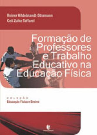 Formaçao de professores e trabalho educativo na educaçao fisica - Unijui Menor preço em Formaçao de professores e trabalho educativo na educaçao fisica - Unijui
