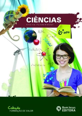 Formacao De Valor - Ciencias - 6 Ano - Ef Ii - Editora bom jesus - didaticos Menor preço em Formacao De Valor - Ciencias - 6 Ano - Ef Ii - Editora bom jesus - didaticos