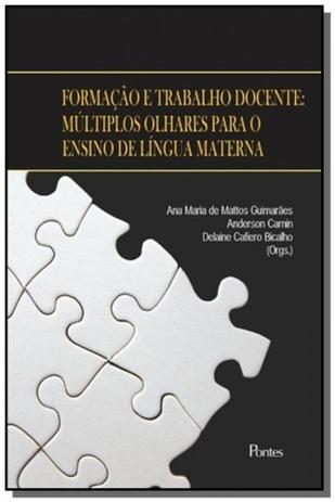 Formacao e trabalho docente multiplos olhares para - Pontes Menor preço em Formacao e trabalho docente multiplos olhares para - Pontes
