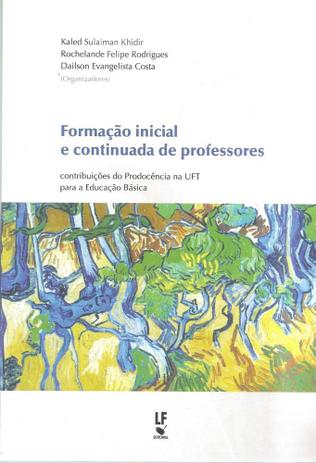 Formação Inicial e Continuada de Professores. Contribuições do Prodocência Na Uft Para A Educação - Livraria da física Menor preço em Formação Inicial e Continuada de Professores. Contribuições do Prodocência Na Uft Para A Educação - Livraria da física