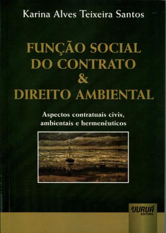 Função Social do Contrato Direito Ambiental - Juruá Menor preço em Função Social do Contrato Direito Ambiental - Juruá