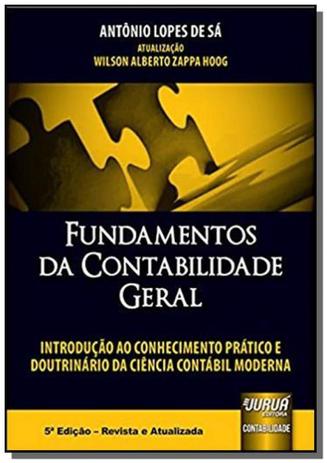 Fundamentos da contabilidade geral: introducao ao - Jurua Menor preço em Fundamentos da contabilidade geral: introducao ao - Jurua