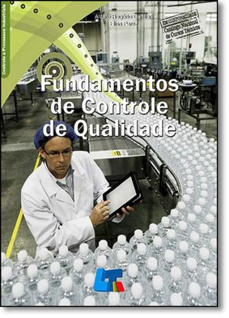 Fundamentos de Controle de Qualidade - Livro tecnico Menor preço em Fundamentos de Controle de Qualidade - Livro tecnico
