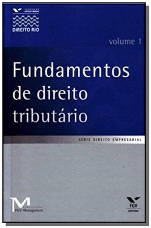 Fundamentos de direito tributario - vol. 1 - Fgv Menor preço em Fundamentos de direito tributario - vol. 1 - Fgv