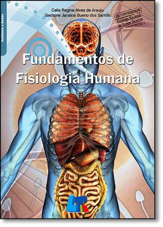Fundamentos de Fisiologia Humana - Livro tecnico Menor preço em Fundamentos de Fisiologia Humana - Livro tecnico