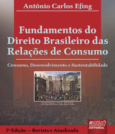 Fundamentos Do Direito Brasileiro Das Relacoes De Consumo - 03 Ed - Jurua Menor preço em Fundamentos Do Direito Brasileiro Das Relacoes De Consumo - 03 Ed - Jurua