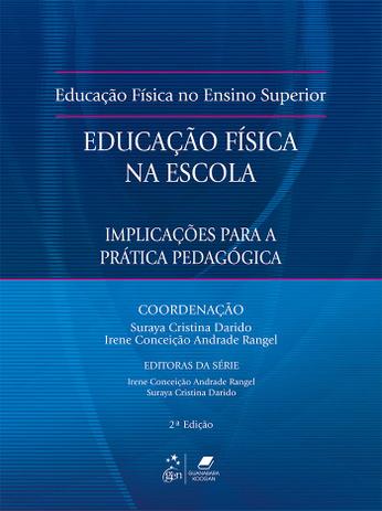 Fundamentos Educação Física na Escola - Implicações para Prática Pedagógica Menor preço em Fundamentos Educação Física na Escola - Implicações para Prática Pedagógica