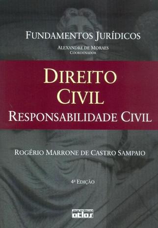 FUNDAMENTOS JURIDICOS - VOL. 04 - DIREITO CIVIL: RESPONSABILIDADE CIVIL - 4ª EDICAO - Atlas exatas, humanas, soc (grupo gen) Menor preço em FUNDAMENTOS JURIDICOS - VOL. 04 - DIREITO CIVIL: RESPONSABILIDADE CIVIL - 4ª EDICAO - Atlas exatas, humanas, soc (grupo gen)