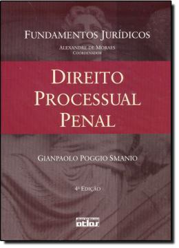 FUNDAMENTOS JURIDICOS - VOL. 19 - DIREITO PROCESSUAL PENAL - 4ª EDICAO - Atlas exatas, humanas, soc (grupo gen) Menor preço em FUNDAMENTOS JURIDICOS - VOL. 19 - DIREITO PROCESSUAL PENAL - 4ª EDICAO - Atlas exatas, humanas, soc (grupo gen)