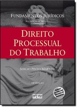 FUNDAMENTOS JURIDICOS - VOL. 20 - DIREITO PROCESSUAL DO TRABALHO - 14ª EDICAO - Atlas exatas, humanas, soc (grupo gen) Menor preço em FUNDAMENTOS JURIDICOS - VOL. 20 - DIREITO PROCESSUAL DO TRABALHO - 14ª EDICAO - Atlas exatas, humanas, soc (grupo gen)