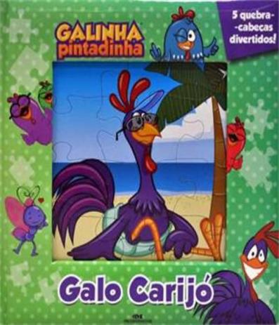 Galinha Pintadinha - Galo Carijo - Meu Primeiro Livro Quebra-cabecas - Melhoramentos Menor preço em Galinha Pintadinha - Galo Carijo - Meu Primeiro Livro Quebra-cabecas - Melhoramentos