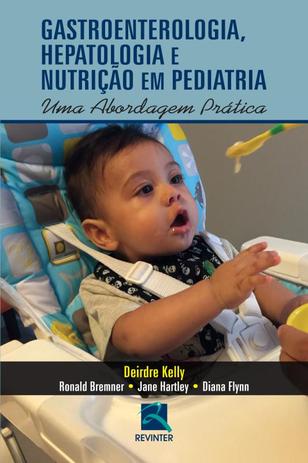 Gastroenterologia, hepatologia e nutricao em pediatria - Thieme revinter Menor preço em Gastroenterologia, hepatologia e nutricao em pediatria - Thieme revinter