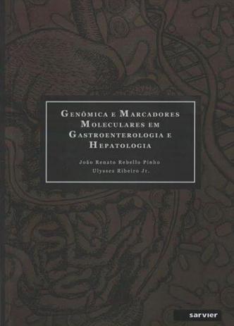 Genômica E Marcadores Em Gastroenterologia E Hepatologia - Sarvier editora de livros medi Menor preço em Genômica E Marcadores Em Gastroenterologia E Hepatologia - Sarvier editora de livros medi