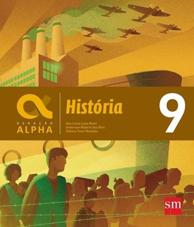 Geracao Alpha - Historia - 9 Ano - Ef Ii - Edicoes sm - didatico Menor preço em Geracao Alpha - Historia - 9 Ano - Ef Ii - Edicoes sm - didatico