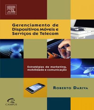 Gerenciamento De Dispositivos Moveis E Servicos De Telecom - Elsevier st é boa?