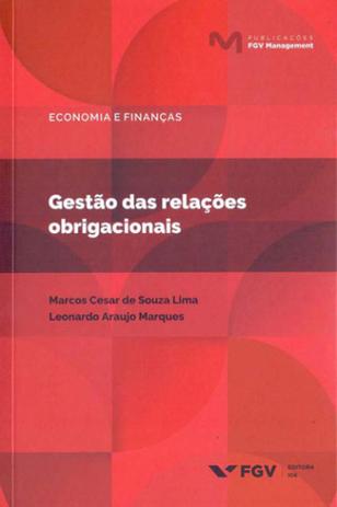 Gestao das relaçoes obrigacionais - Fgv editora Menor preço em Gestao das relaçoes obrigacionais - Fgv editora