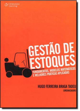 Gestão de Estoques: Fundamentos, Modelos Matemáticos e Melhoras Práticas Aplicadas - Cengage learning nacional Menor preço em Gestão de Estoques: Fundamentos, Modelos Matemáticos e Melhoras Práticas Aplicadas - Cengage learning nacional