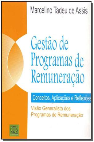 Gestão de Programas de Renumeração - Qualitymark editora Menor preço em Gestão de Programas de Renumeração - Qualitymark editora
