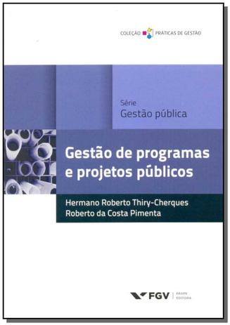 Gestão de Programas e Projetos Públicos - Fgv Menor preço em Gestão de Programas e Projetos Públicos - Fgv