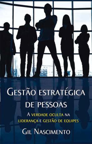 Gestao estrategica de pessoas - a verdade oculta na liderança e gestao de equipes - All print Menor preço em Gestao estrategica de pessoas - a verdade oculta na liderança e gestao de equipes - All print