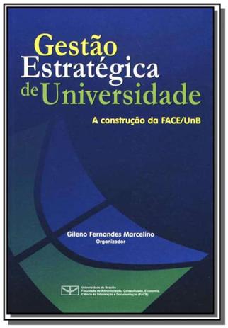 Gestao estrategica de universidade: construcao da - Unb Menor preço em Gestao estrategica de universidade: construcao da - Unb