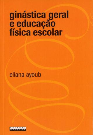 Ginástica geral e educação física escolar - Unicamp Menor preço em Ginástica geral e educação física escolar - Unicamp