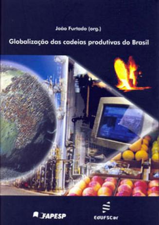 Globalizaçao das cadeias produtivas no brasil - Edufscar Menor preço em Globalizaçao das cadeias produtivas no brasil - Edufscar