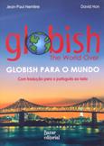 Globish para o Mundo - Com Tradução para o Português ao Lado - Bazar editorial Menor preço em Globish para o Mundo - Com Tradução para o Português ao Lado - Bazar editorial