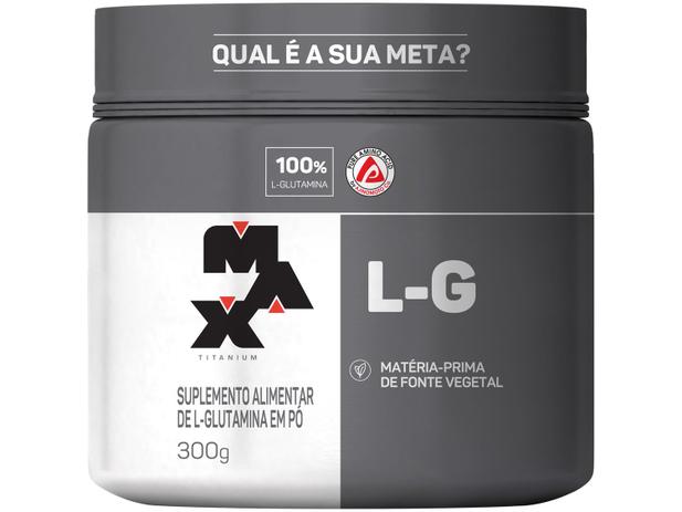 Glutamina Max Titanium L-G em Pó 300g é boa?